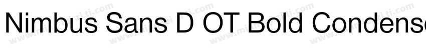 Nimbus Sans D OT Bold Condensed字体转换